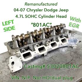 53020801ac Dodge Chrysler 801ac 04-07 Jeep 4.7 Sohc Reman Left Cylinder Head C# With Egr