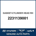 2000-2005 Hyundai XG300 Gasket-cylinder Head Oem New 2231139001. Fixed Price $80.30.