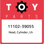 11102-39055 Toyota Head, Cylinder, Lh 1110239055, New Genuine Oem Part. Fixed Price $2883.99.