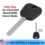 Replacement For Chevrolet Buick Gmc B119 Transponder Chip Key 5927933 23286589. Fixed Price $10.95.