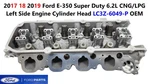 2017 18 2019 Ford E350SD 6.2L Cng/lpg Left Side Engine Cylinder Head LC3Z-6049-P. Fixed Price $1200.00.