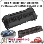 For Mercedes W164 ML63 C63 Amg M156 Engine Valve Cover A1560161905 1560160205. Fixed Price $319.00.