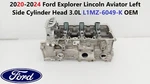 2020-2024 Ford Explorer Lincoln Aviator Left Side Cylinder Head 3.0L L1MZ-6049-K. Fixed Price $475.00.
