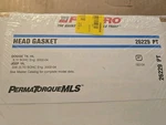 Fel-pro 26229PT Cylinder Head Gasket P#2. Fixed Price $29.99.