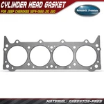 Cylinder Head Gasket For Jeep Cherokee 1974-1983 J10 J20 International Harvester. Fixed Price $30.99.
