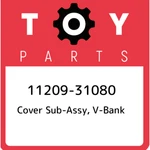 11209-31080 Toyota Cover Sub-assy, V-bank 1120931080, New Genuine Oem Part. Fixed Price $303.07.