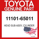 Toyota Genuine 11101-65011 Head Sub-assy Cylinder 1110165011 Oem. Fixed Price $1071.33.